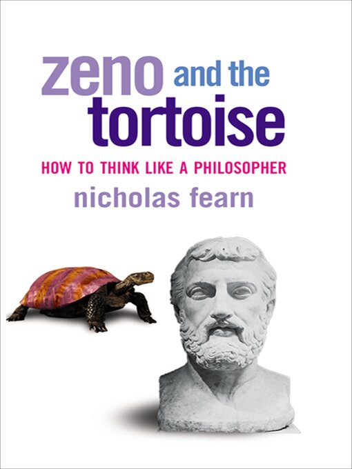 Title details for Zeno and the Tortoise by Nicholas Fearn - Available